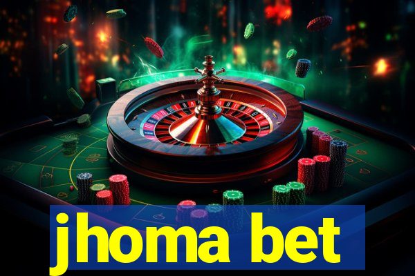 jhoma bet